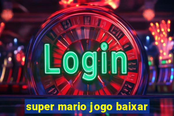 super mario jogo baixar